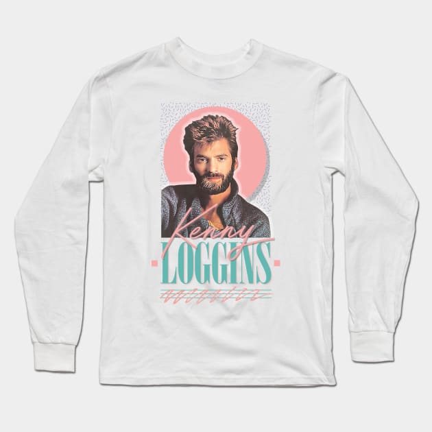 Kenny Loggins / 80s Aesthetic Fan Art Design Long Sleeve T-Shirt by DankFutura